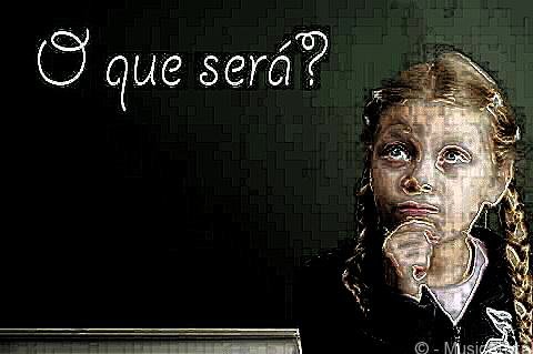 O que será?