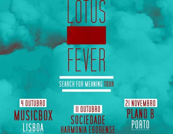 Lotus Fever lançam álbum de estreia em Outubro e anunciam tour