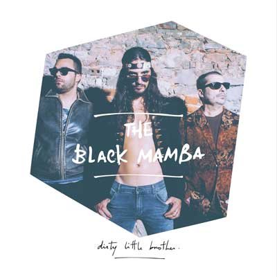 “Dirty Little Brother” vai ser o novo disco dos THE BLACK MAMBA