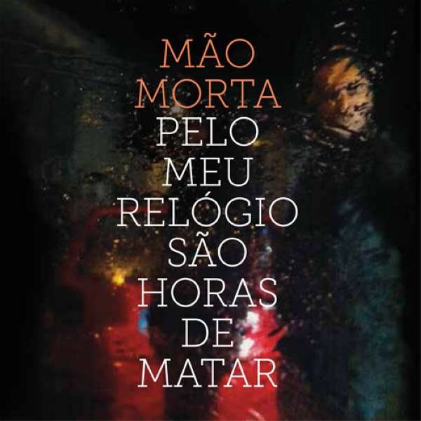 MÃO MORTA  TOUR