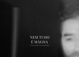 Tiago Bettencourt lança “Nem Tudo é Mágoa” e anuncia novo álbum para novembro