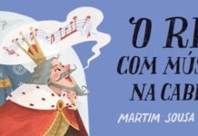 “O rei com música na cabeça”: a estreia literária de Martim Sousa Tavares no universo infantojuvenil