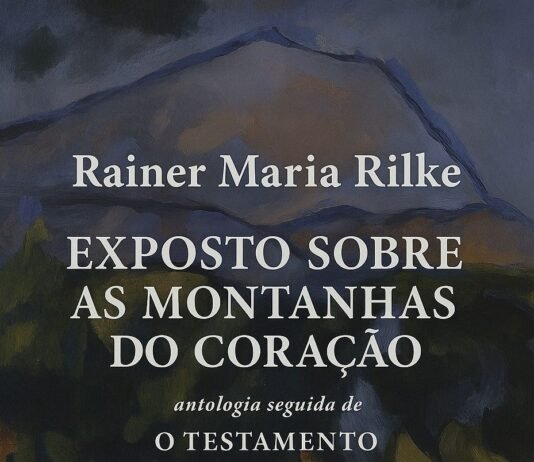 Rainer Maria Rilke e as Montanhas do Coração: a poesia que ainda ecoa no século XXI