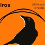 Miguel da Silva apresenta “Os Melros”, encontro entre viola de fado e poesia de João Monge