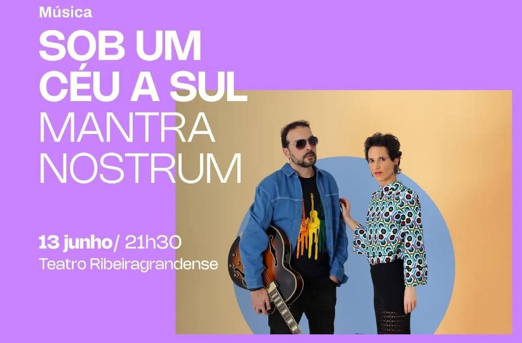MANTRA NOSTRUM apresenta concerto ao vivo “Sob um Céu a Sul” no Teatro Ribeiragrandense