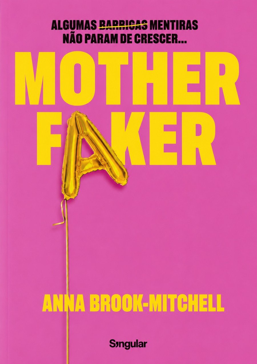 “Mother Faker”: o romance que desmonta os mitos da maternidade chega às livrarias portuguesas
