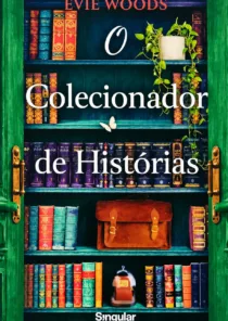 EVIE WOODS REGRESSA À IRLANDA DAS LENDAS COM “O COLECIONADOR DE HISTÓRIAS”